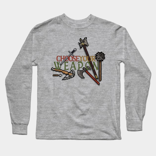 Pixel Medieval Weapons: Choose Your Weapon Long Sleeve T-Shirt by Fun Funky Designs